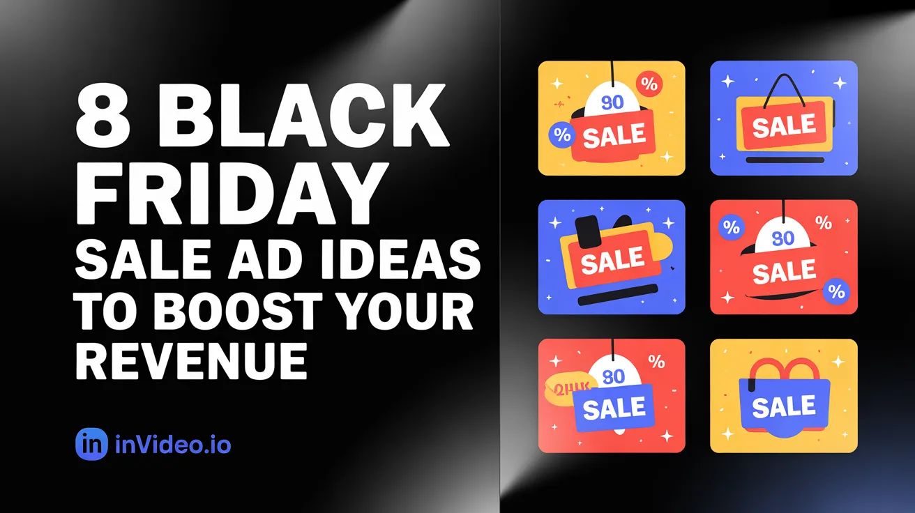 8 Black Friday Sale Ad Ideas to Boost Your Revenue